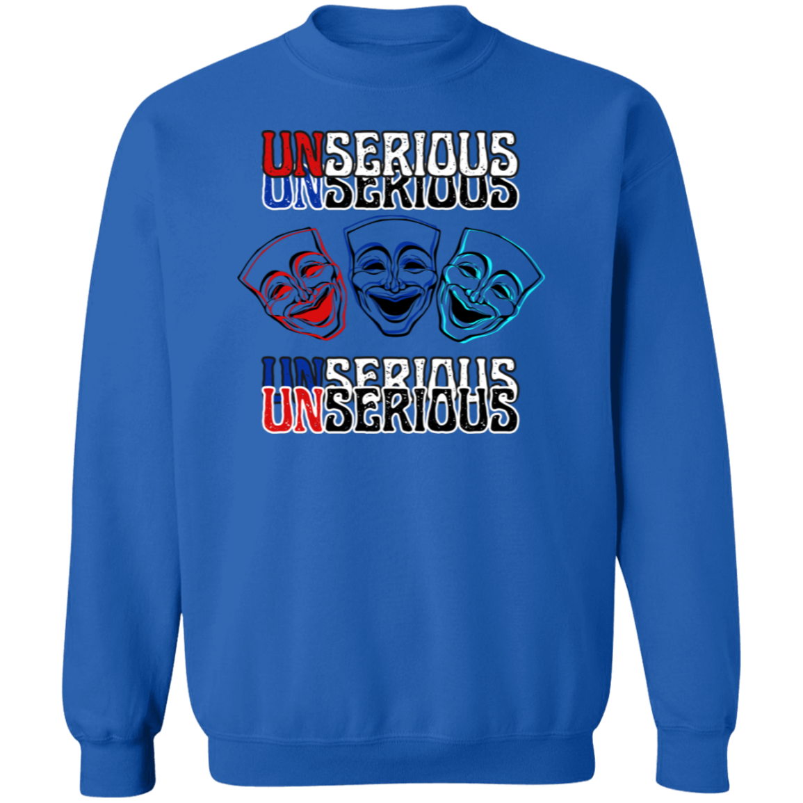 Unserious Sweatshirt