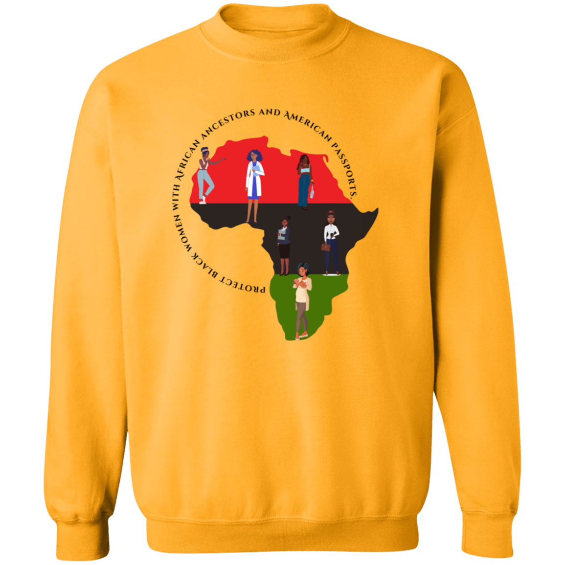 Protect Black Women with...sweatshirt