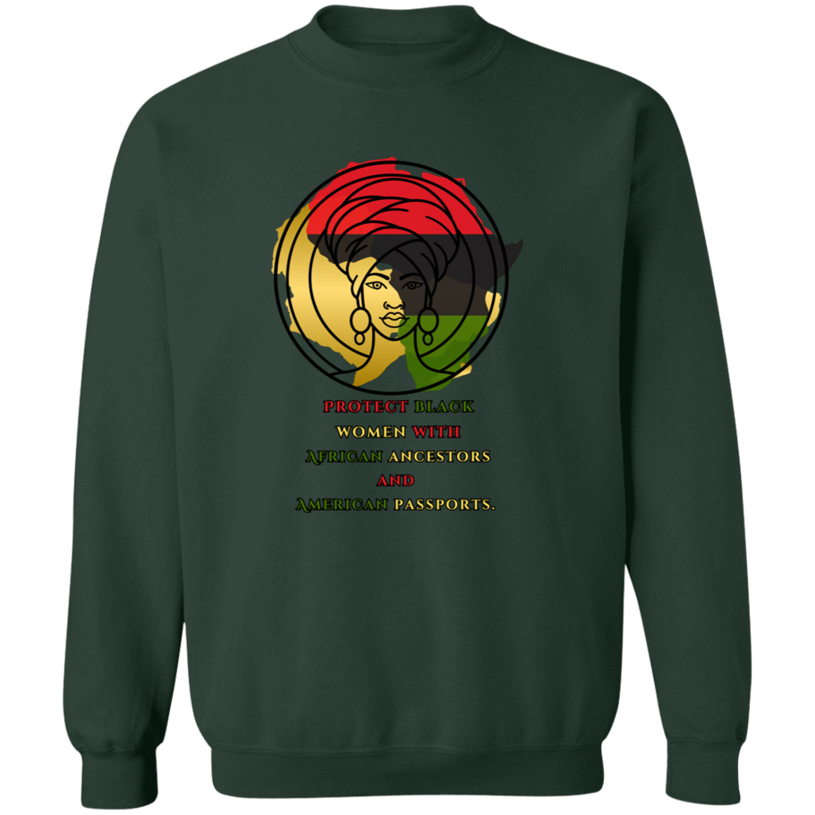 Protect Black Women with...sweatshirt
