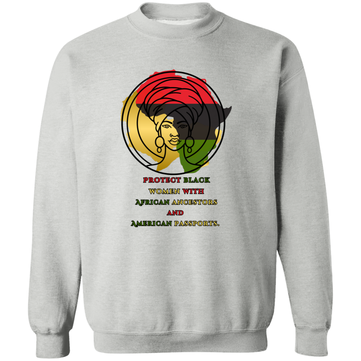 Protect Black Women with...sweatshirt