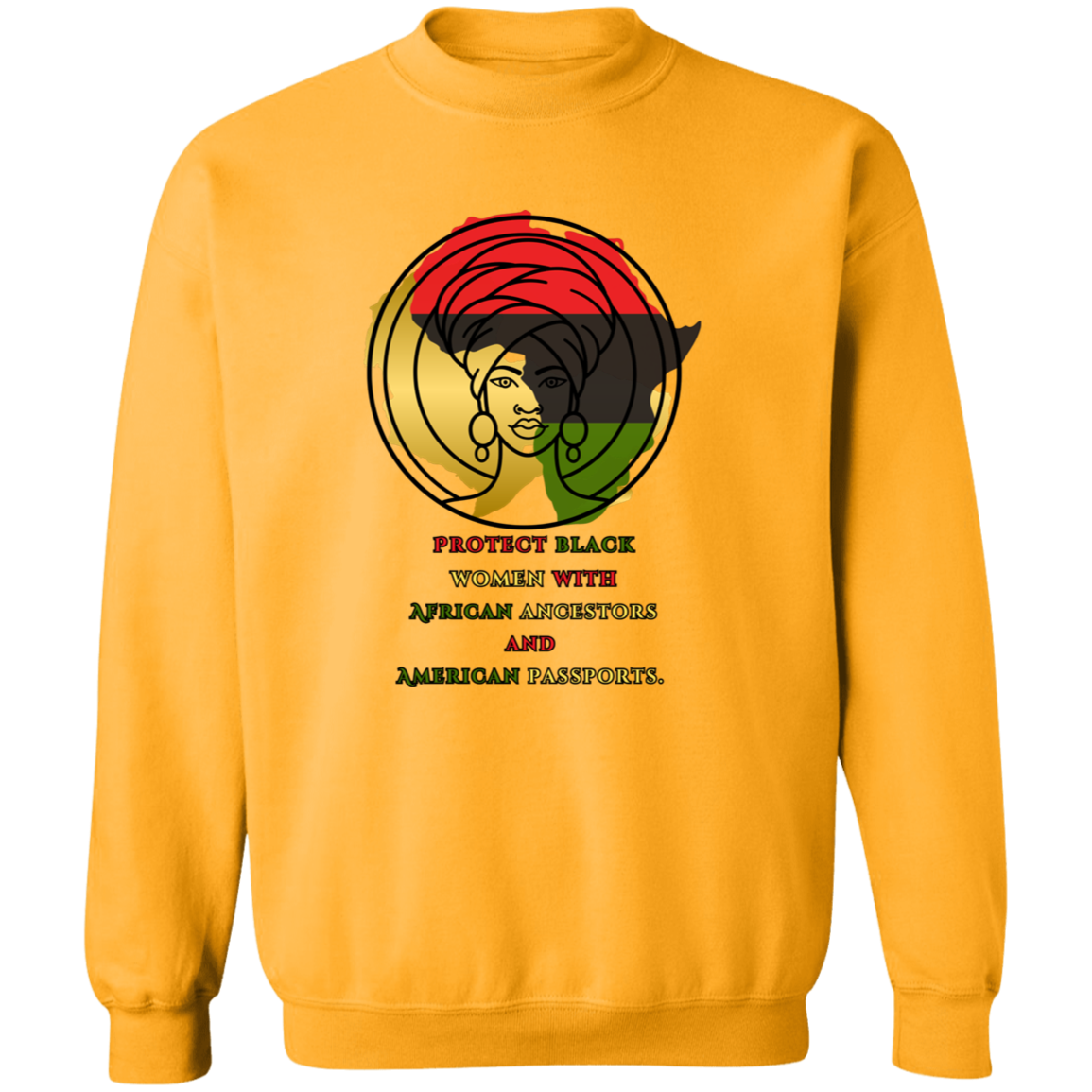 Protect Black Women with...sweatshirt