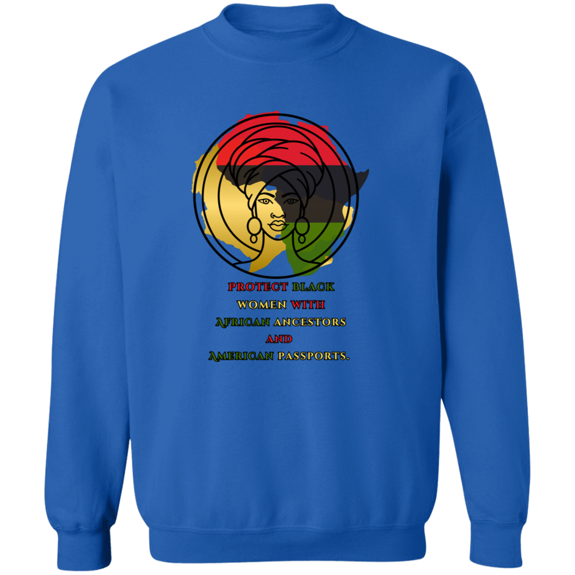 Protect Black Women with...sweatshirt
