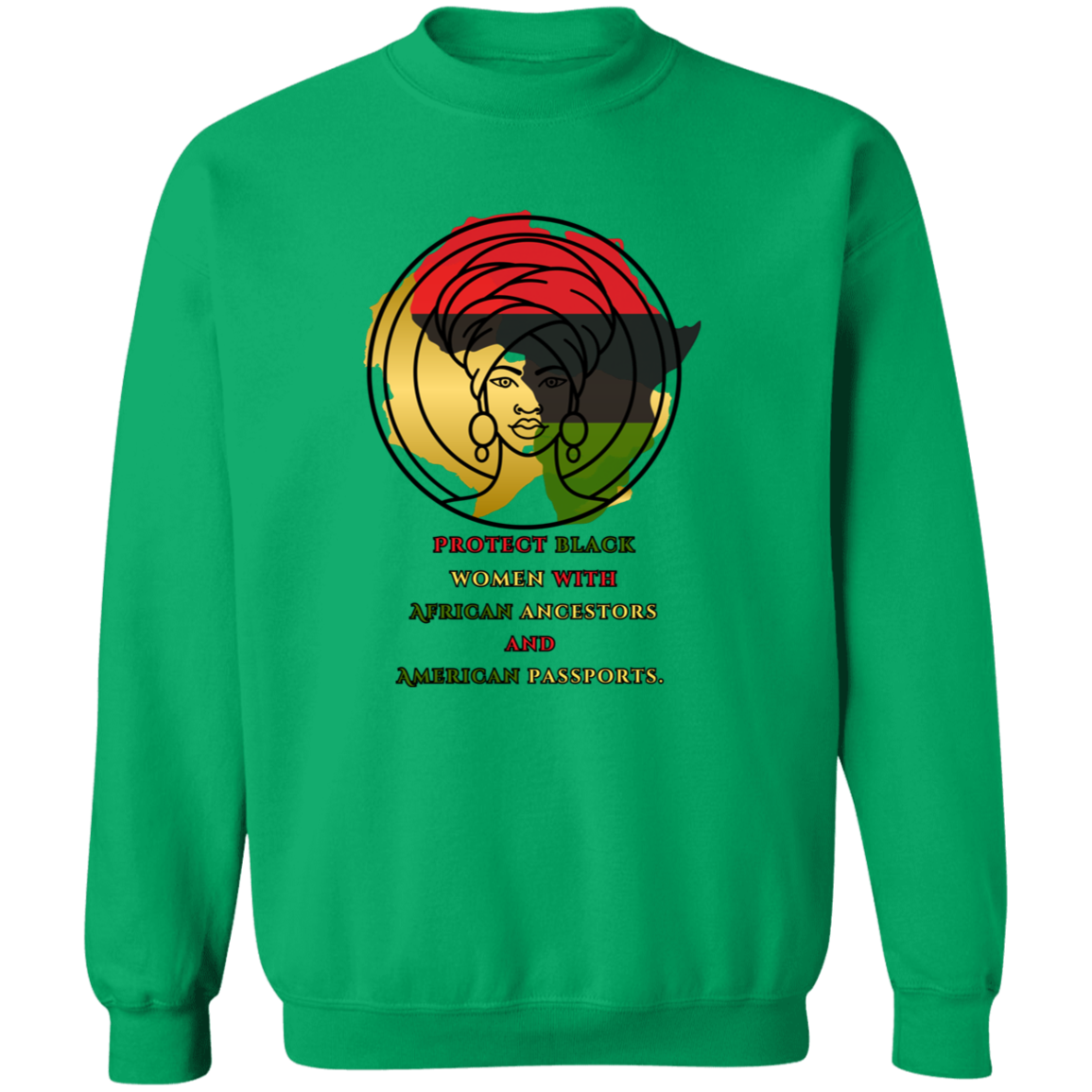 Protect Black Women with...sweatshirt
