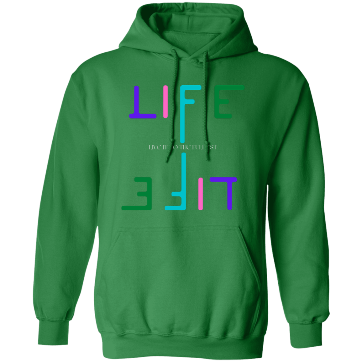 Life, live it to the fullest
