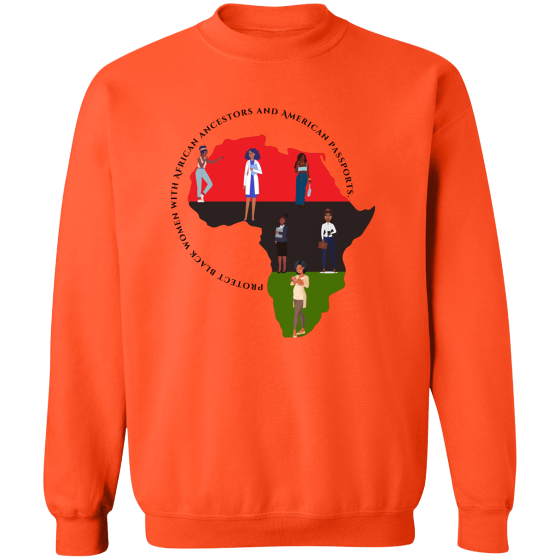 Protect Black Women with...sweatshirt