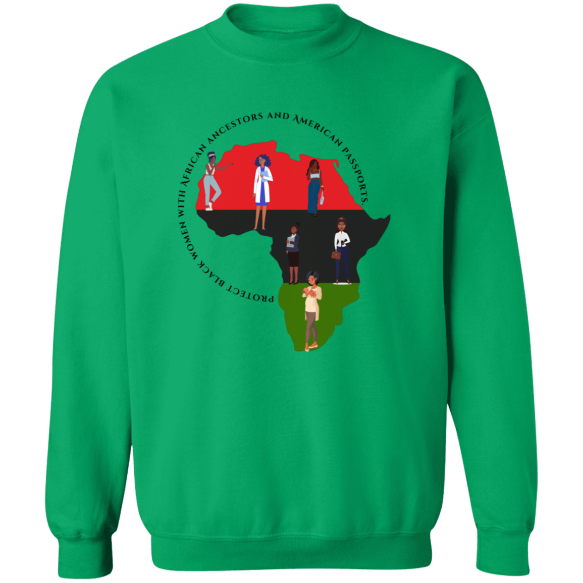 Protect Black Women with...sweatshirt