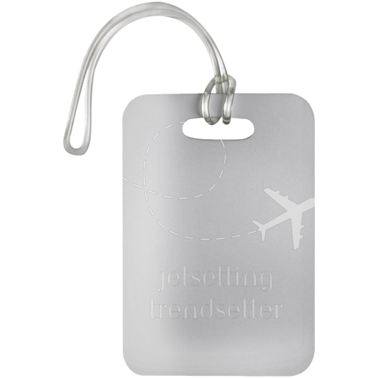 Jetsetting Trendsetter luggage tag