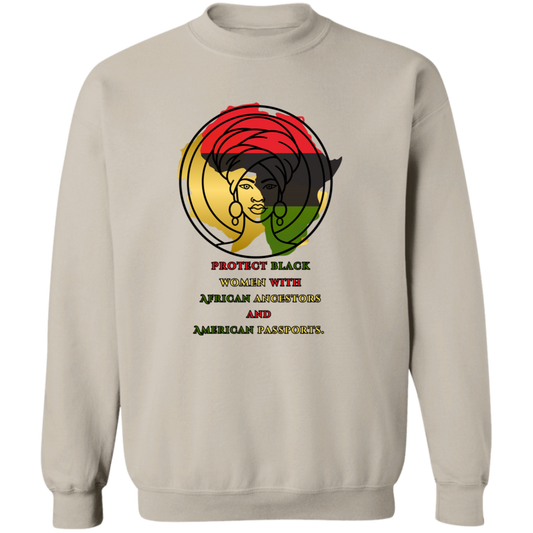 Protect Black Women with...sweatshirt