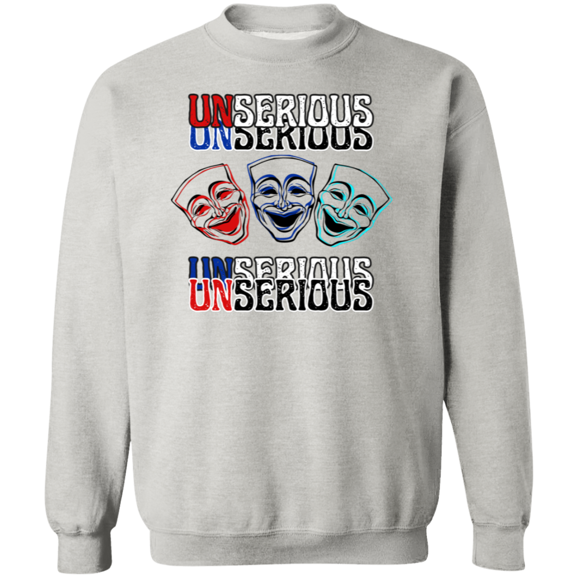 Unserious Sweatshirt