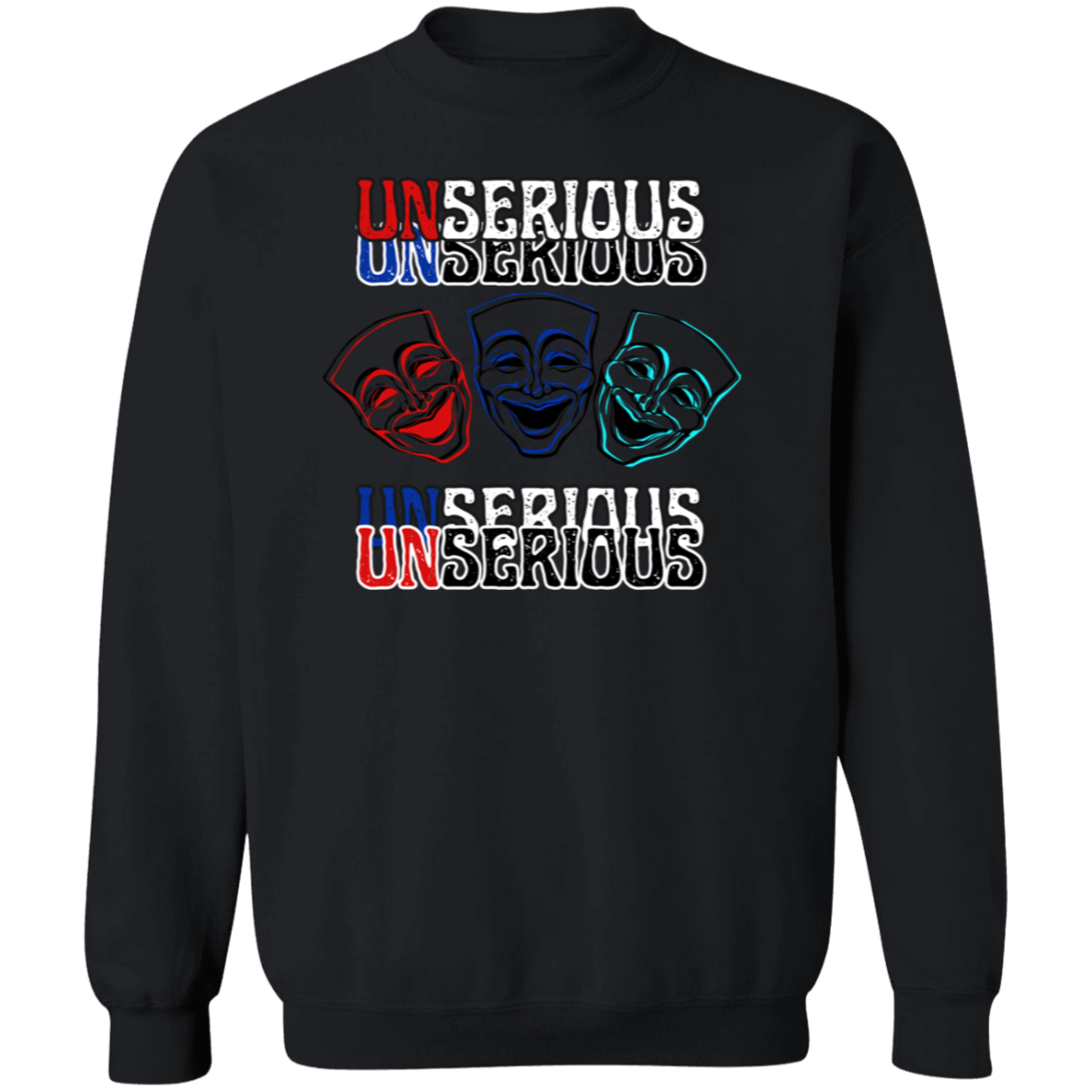 Unserious Sweatshirt