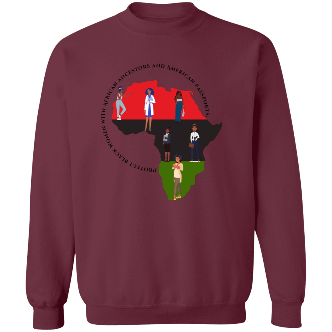 Protect Black Women with...sweatshirt