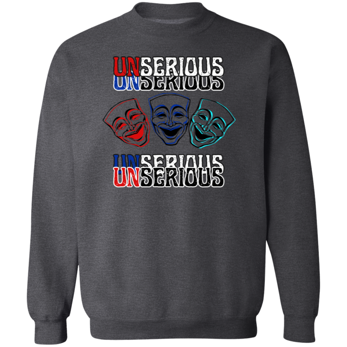 Unserious Sweatshirt