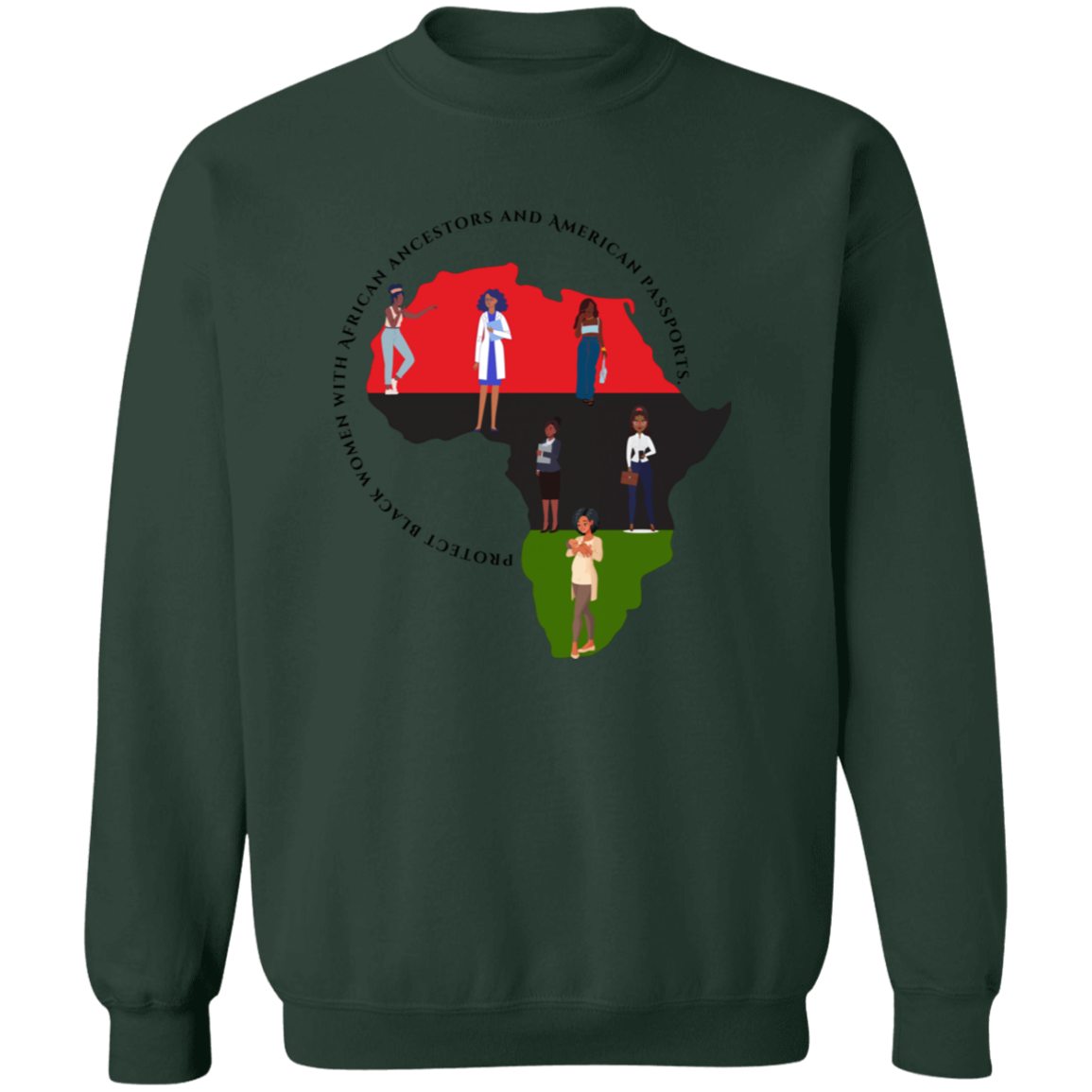 Protect Black Women with...sweatshirt