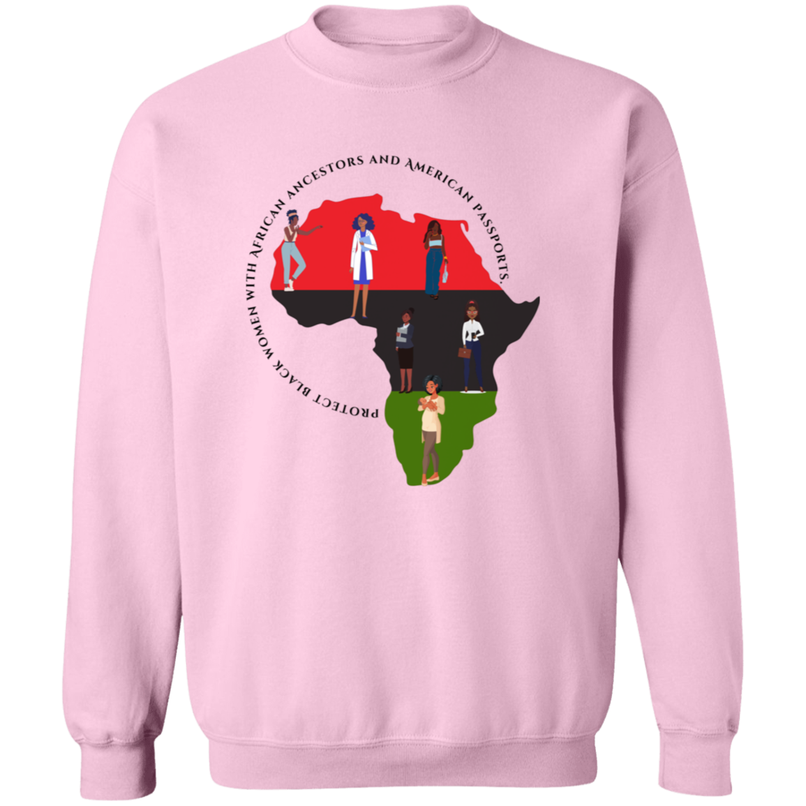 Protect Black Women with...sweatshirt