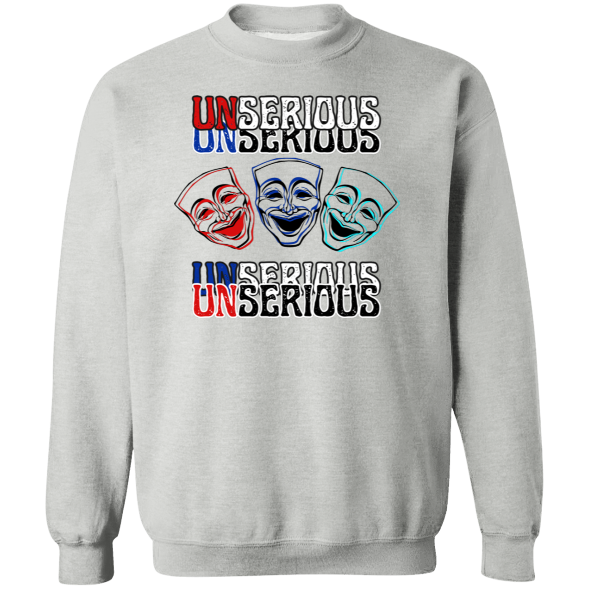 Unserious Sweatshirt