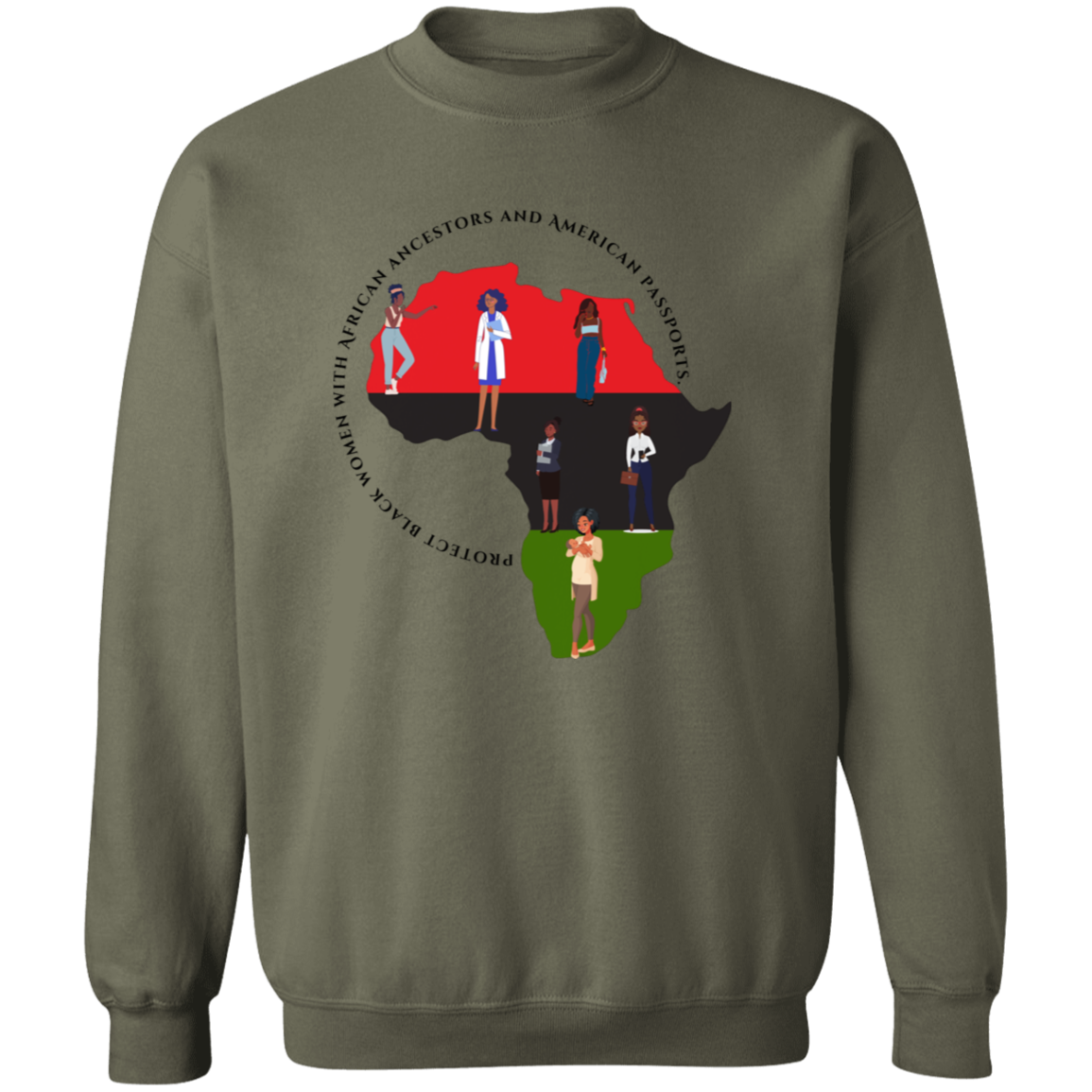 Protect Black Women with...sweatshirt