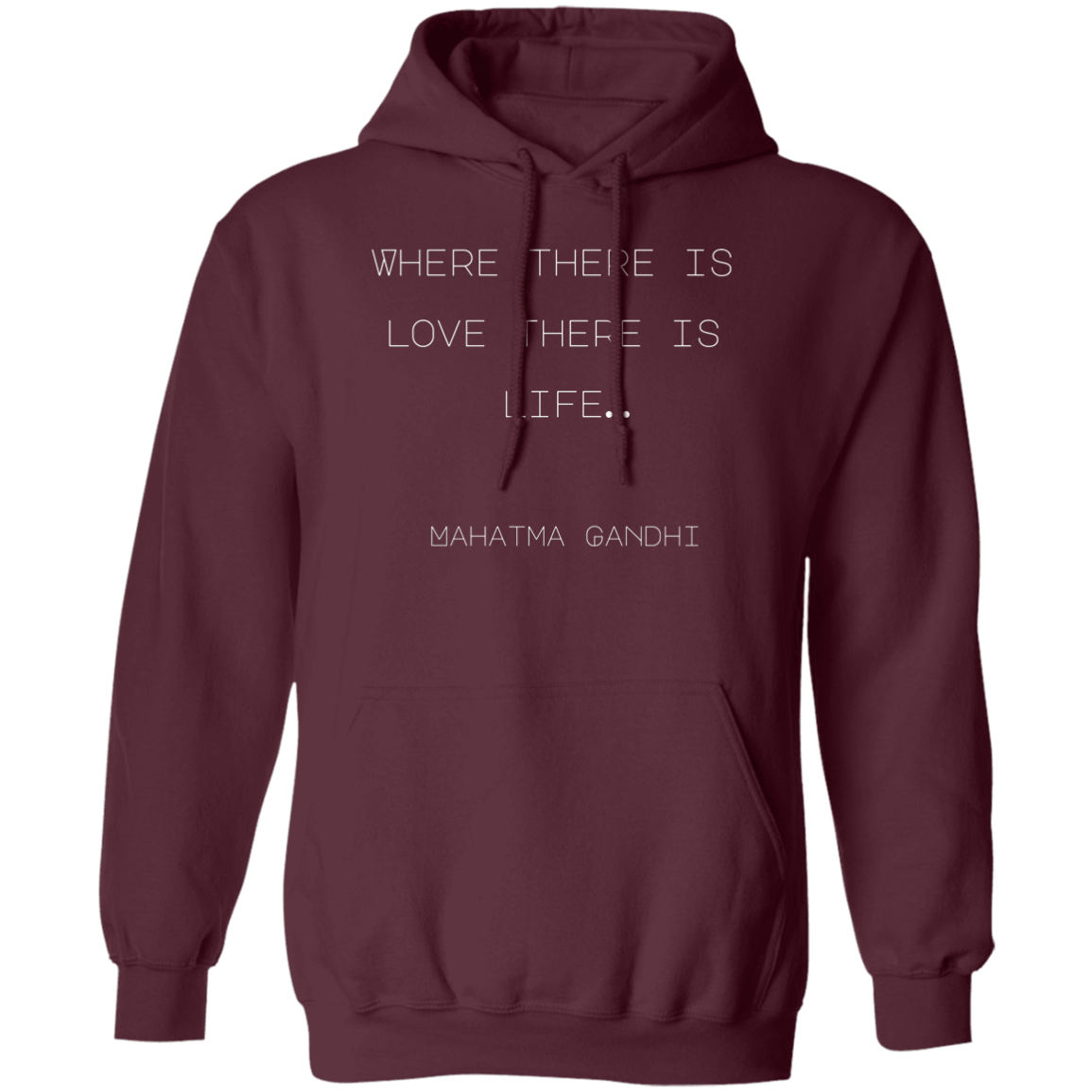 Where there is love there is life… Mahatma Gandhi (1)
