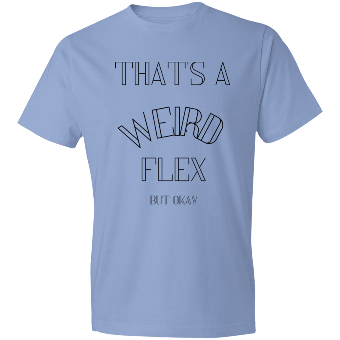 That's a weird flex
