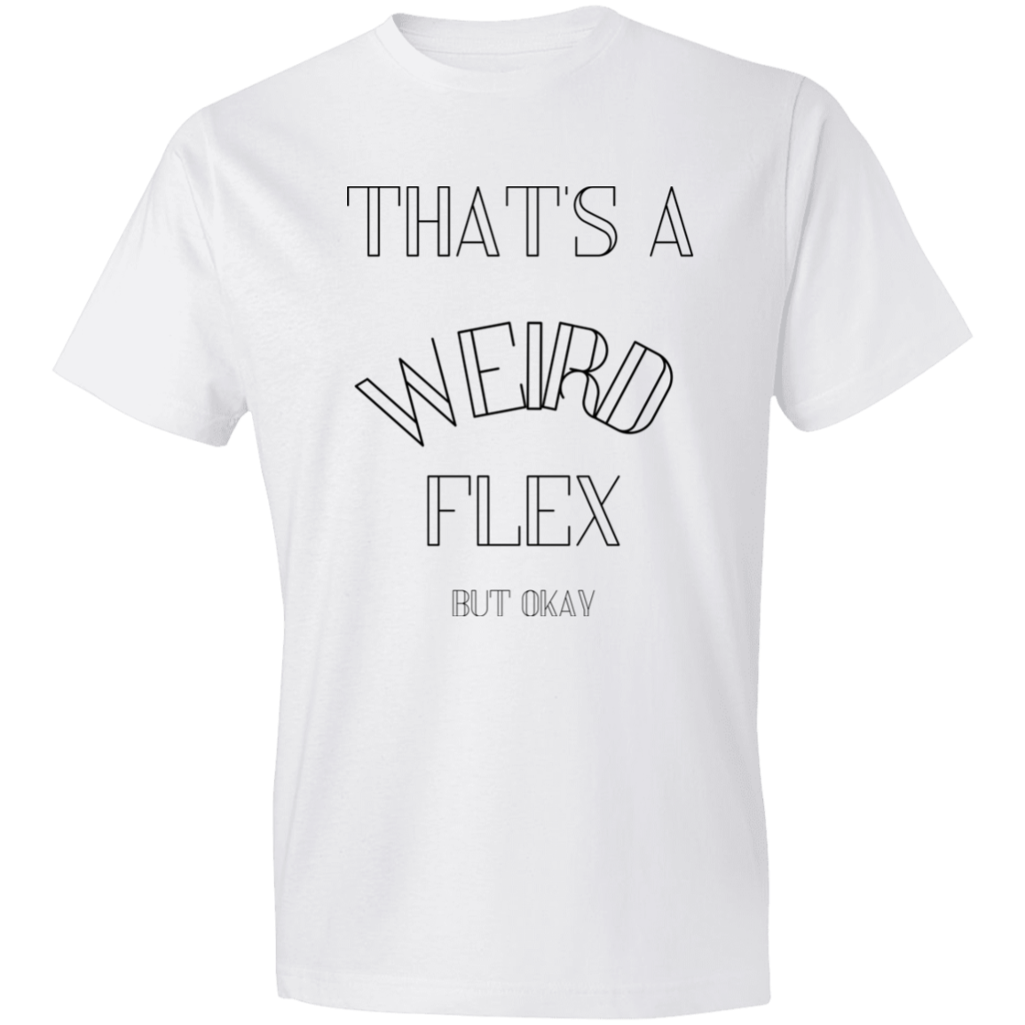 That's a weird flex