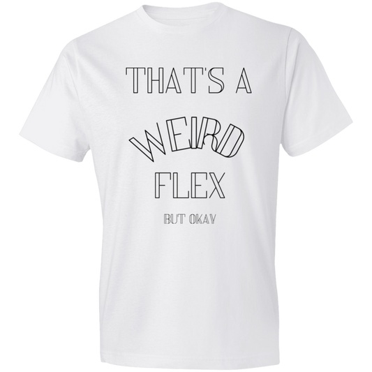 That's a weird flex