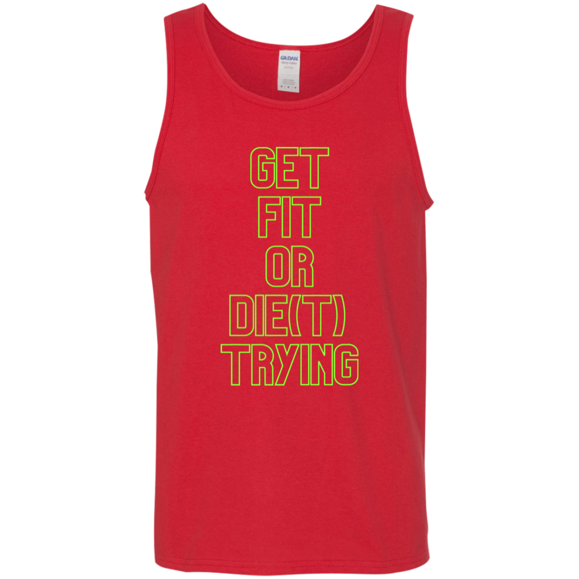 get fit or die(T) trying