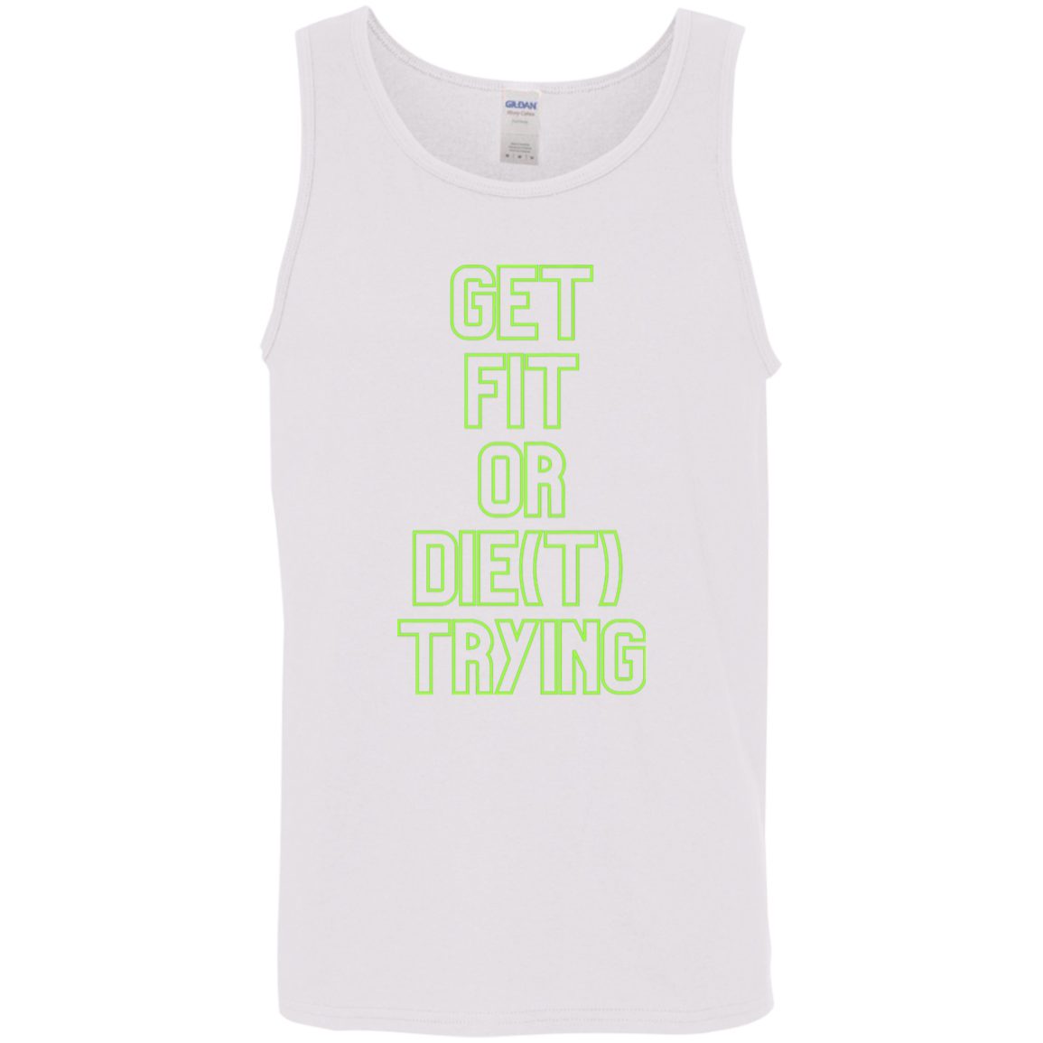 get fit or die(T) trying