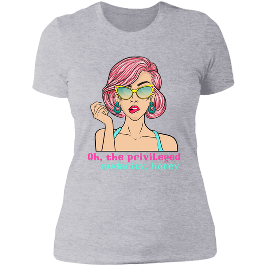 Privileged Audacity