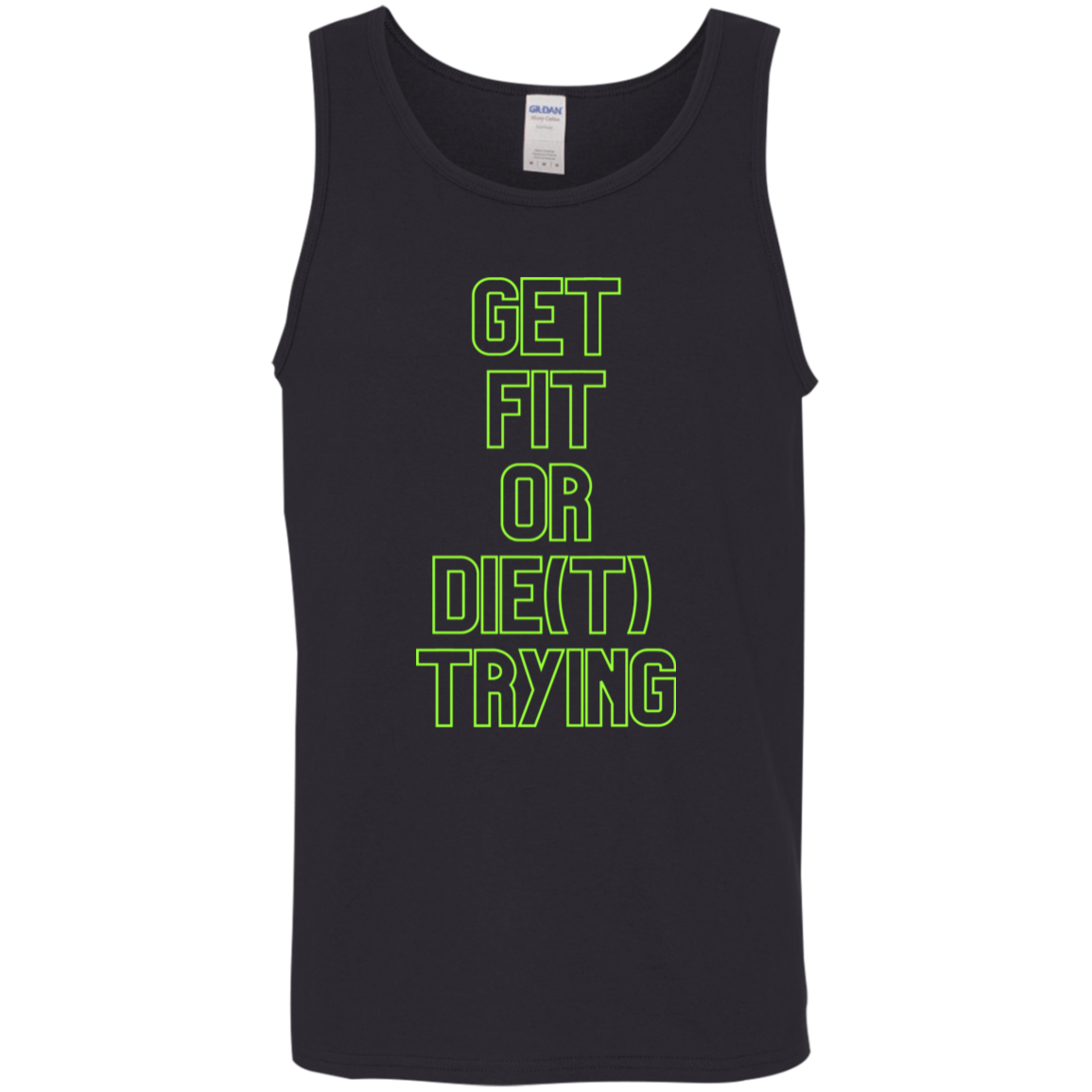 get fit or die(T) trying