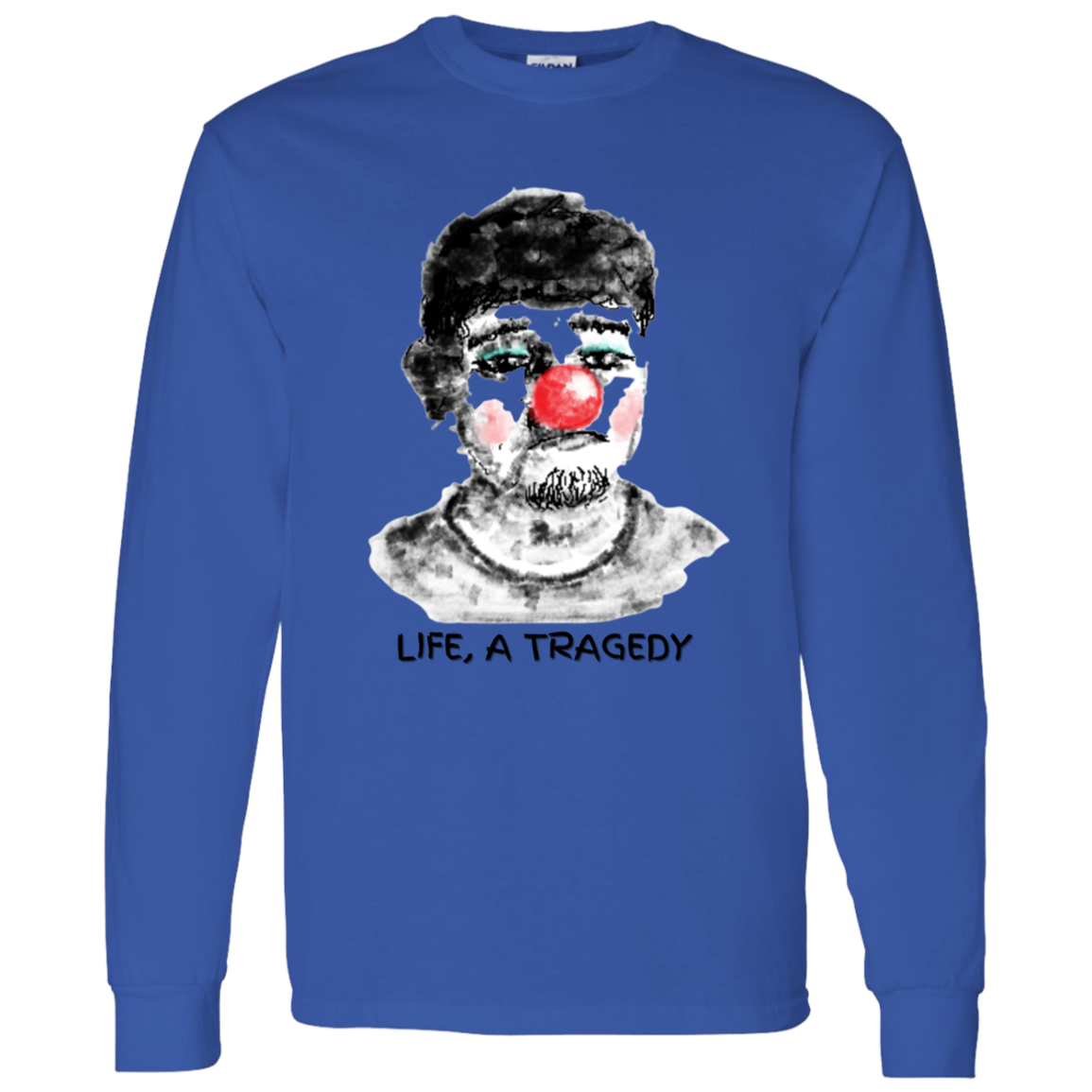 LIFE IS A TRAGEDY