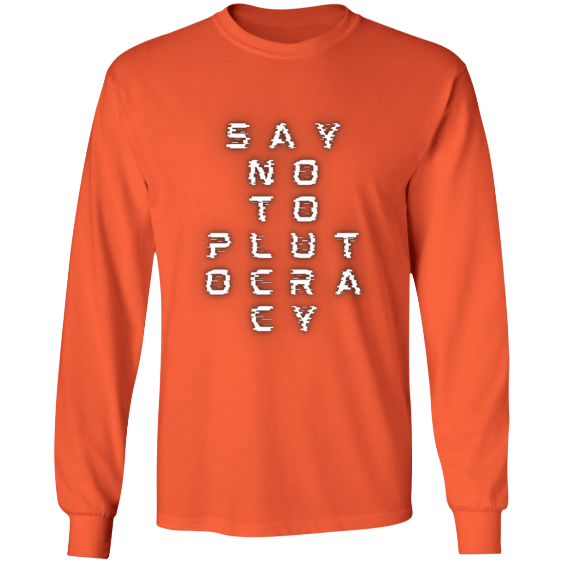 Say no to Plutocracy!