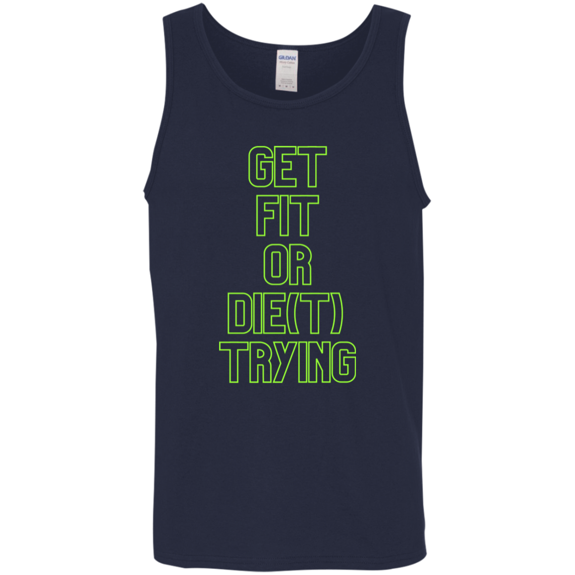 get fit or die(T) trying