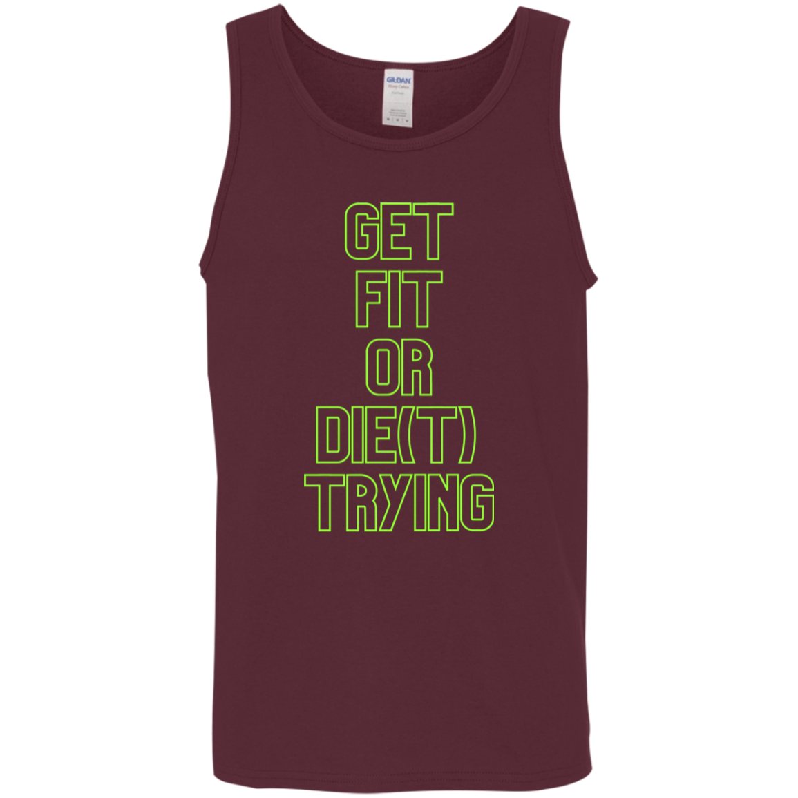 get fit or die(T) trying