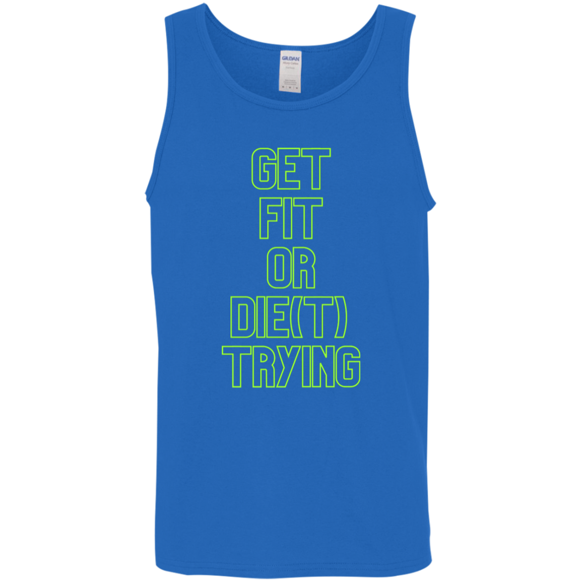 get fit or die(T) trying