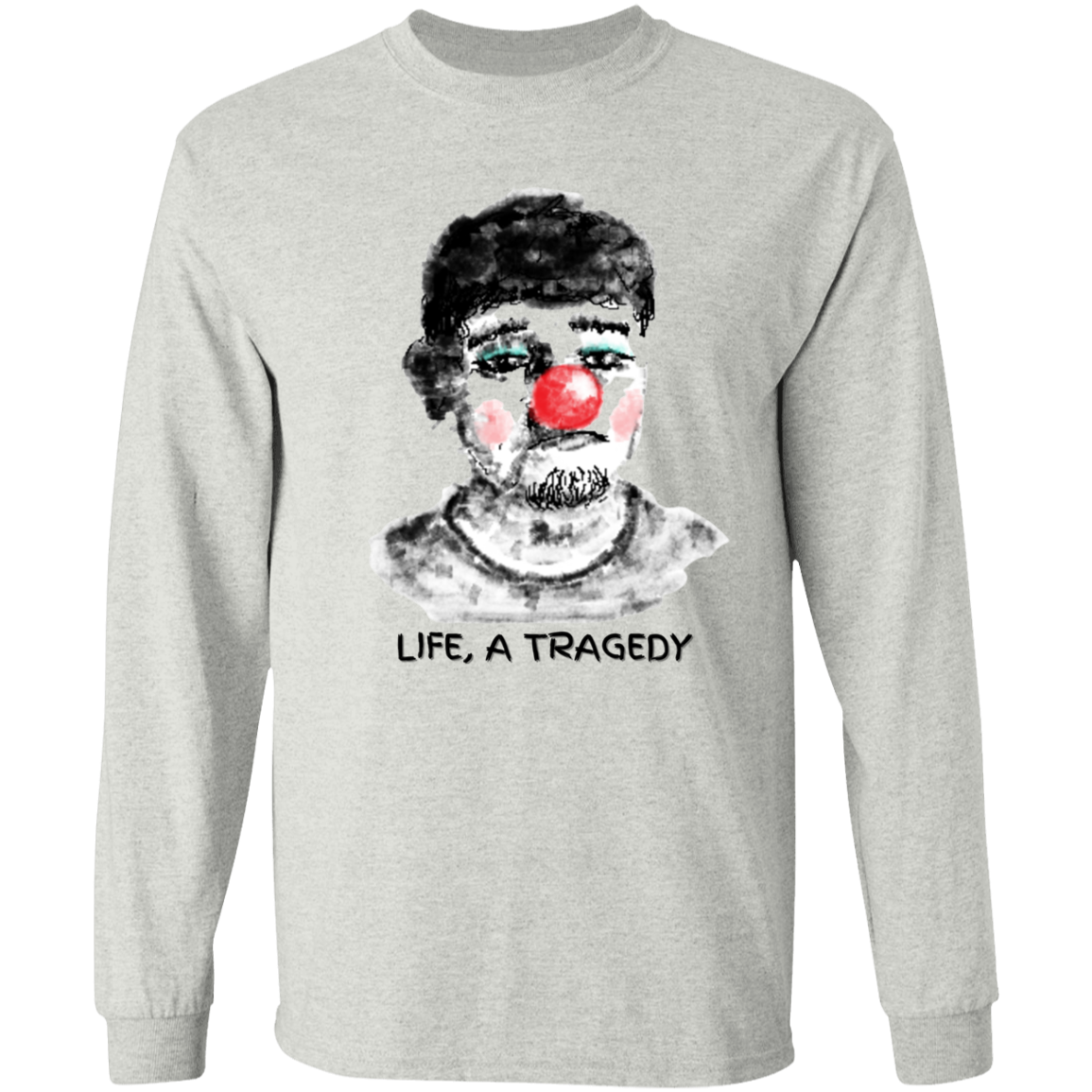 LIFE IS A TRAGEDY