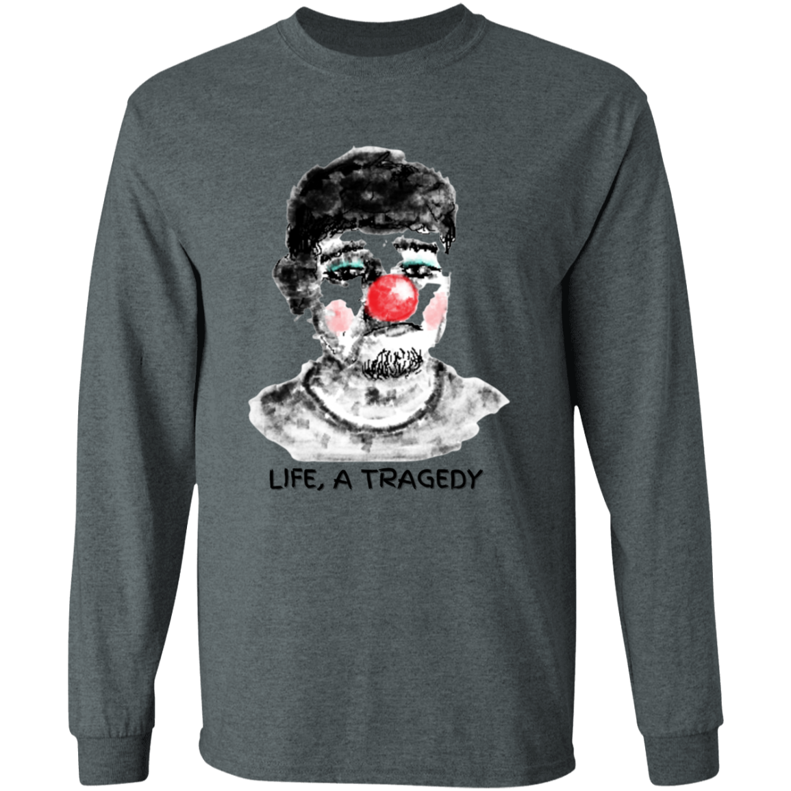 LIFE IS A TRAGEDY