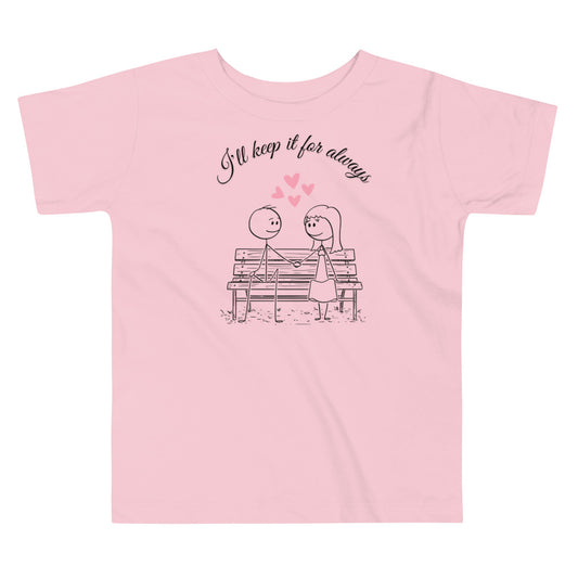 I love you always toddler tee