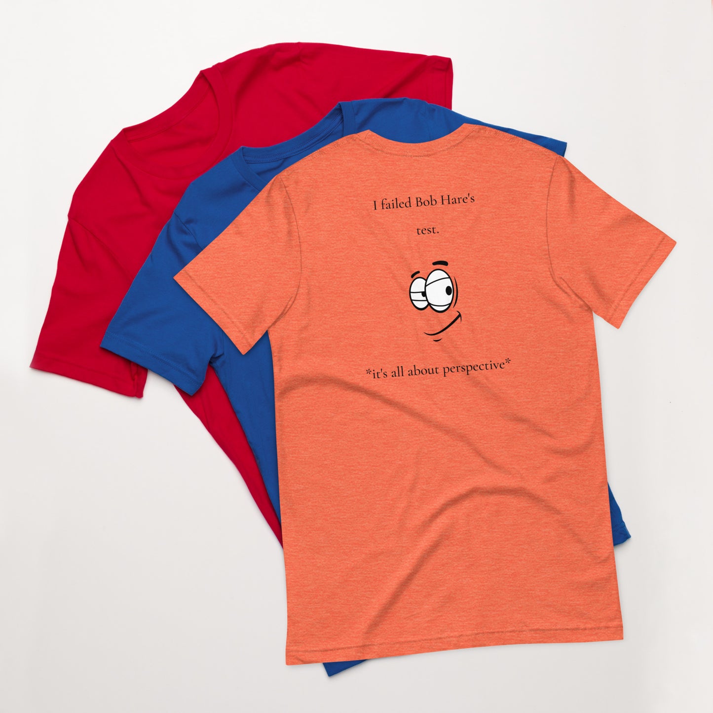 Bob Hare's test Unisex t-shirt